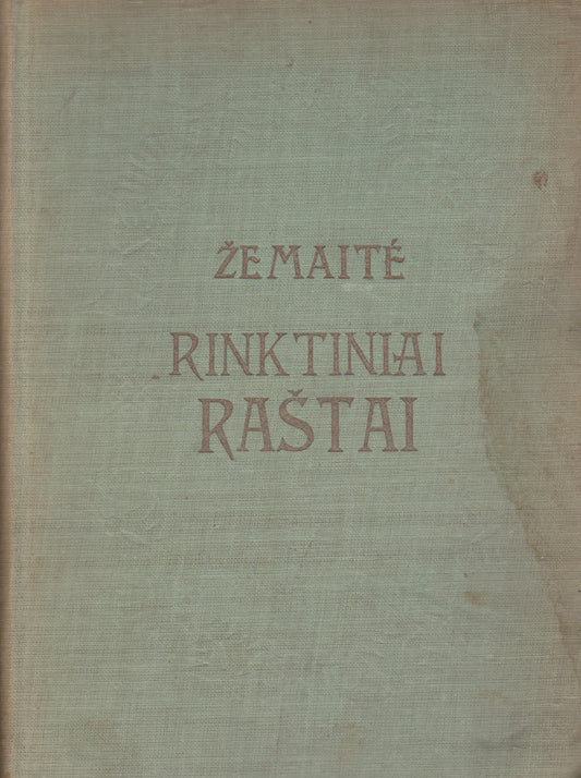 Žemaitė - Rinktiniai raštai