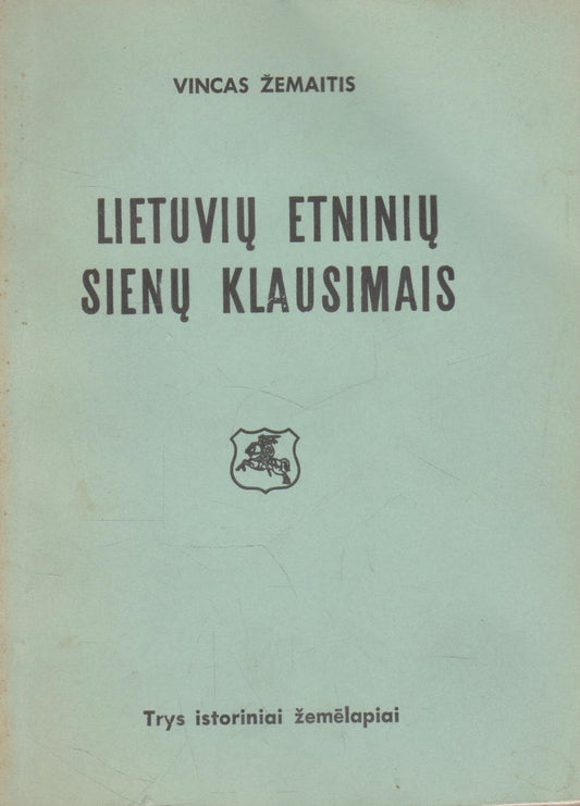 Lietuvių etninių sienų klausimais (žr. būklę)