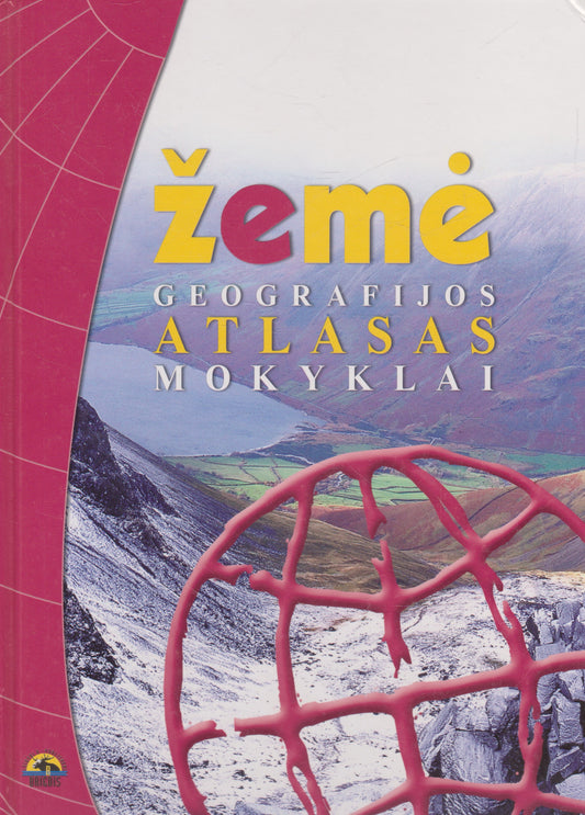 Žemė: geografijos atlasas mokyklai (žr. būklę)