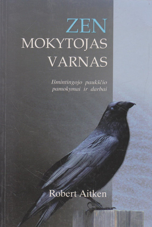 Zen mokytojas varnas