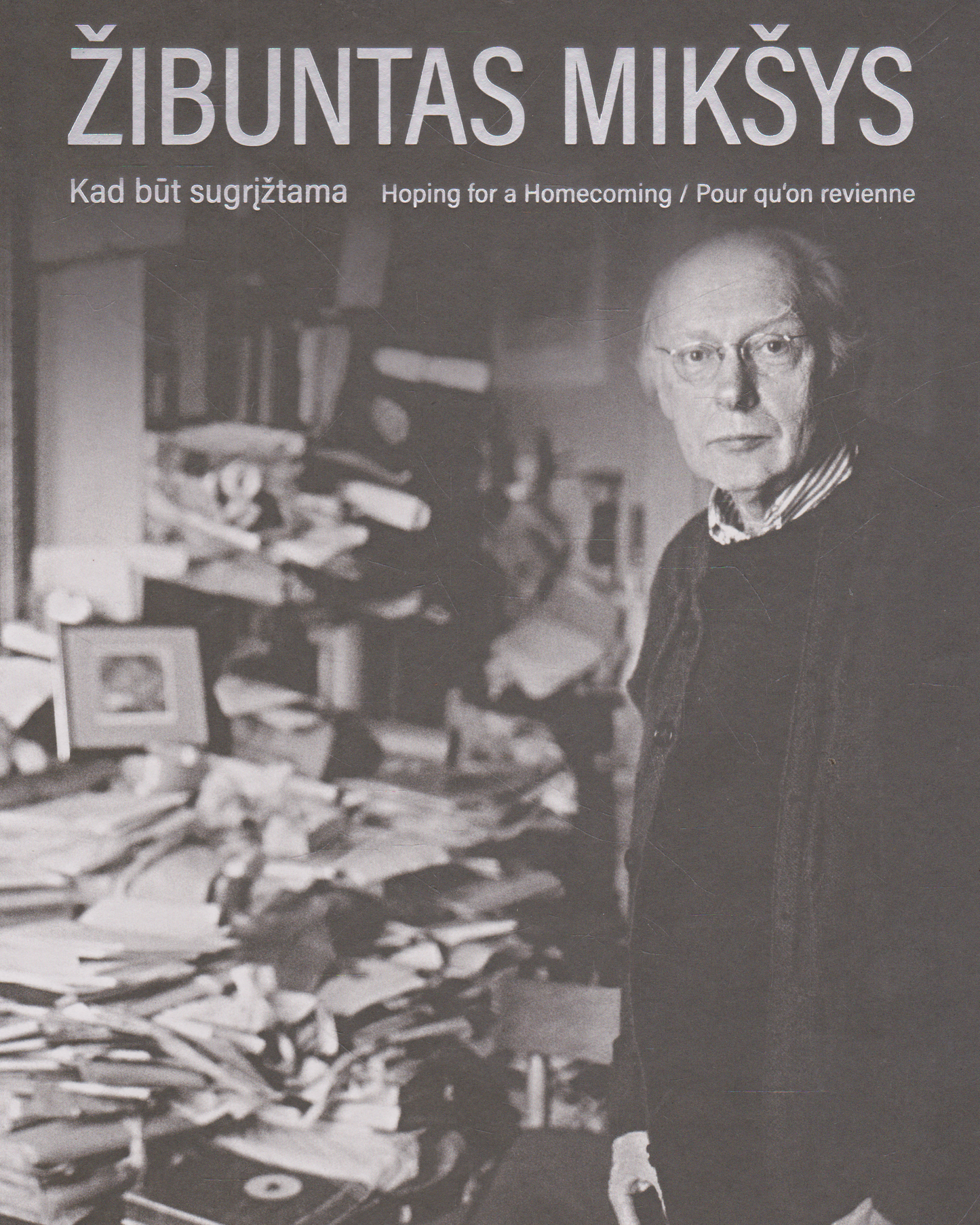 Žibuntas Mikšys - Kad būt sugrįžtama