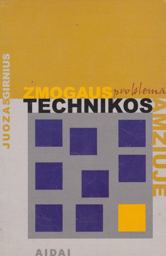 Juozas Girnius - Žmogaus problema technikos amžiuje