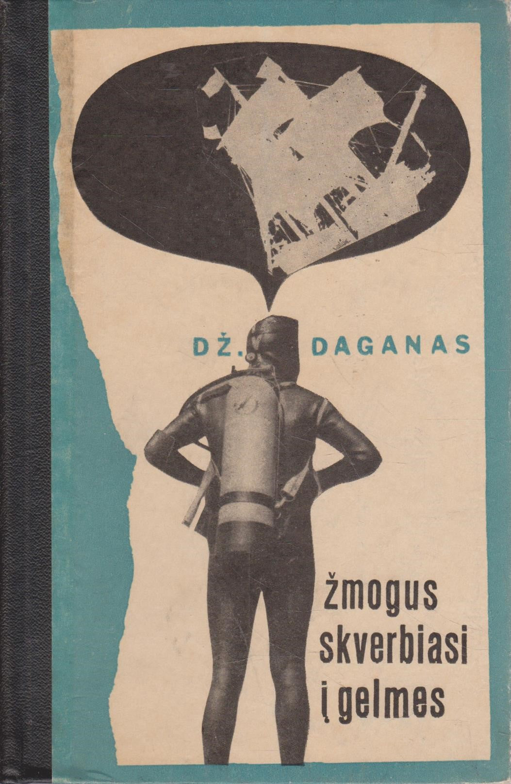 Dž. Daganas - Žmogus skverbiasi į gelmes