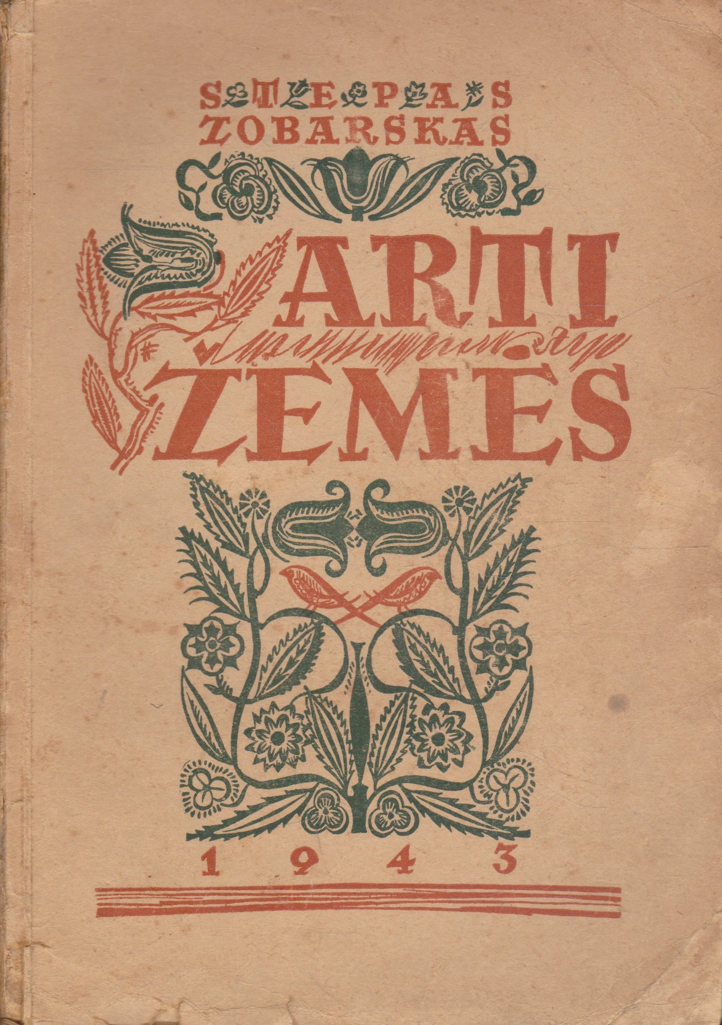S. Zobarskas - Arti žemės