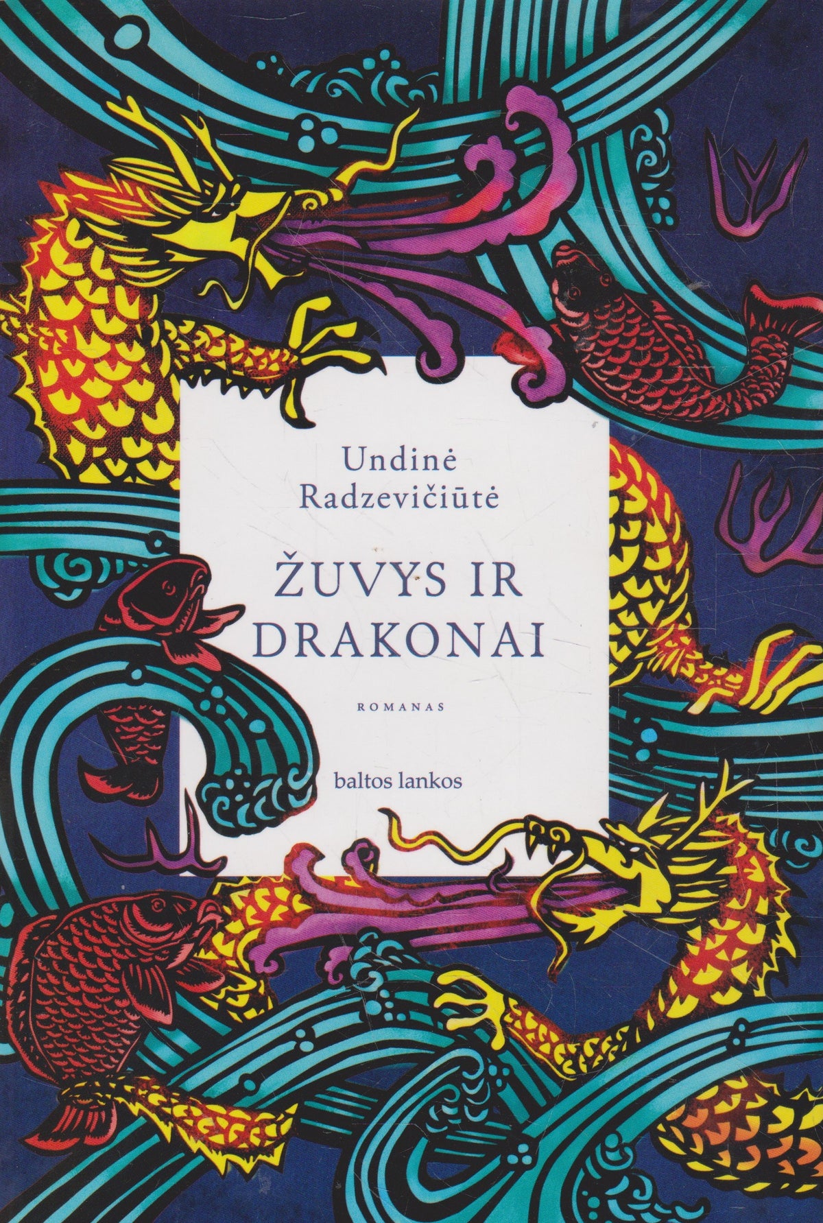 U. Radzevičiūtė - Žuvys ir drakonai