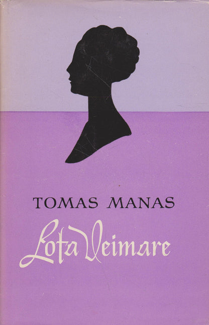 Tomas Manas - Lota Veimare (žr. būklę)