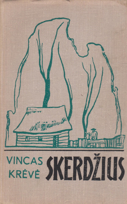 Vincas Krėvė - Skerdžius: rinktinė, 1974 m. (žr. būklę)