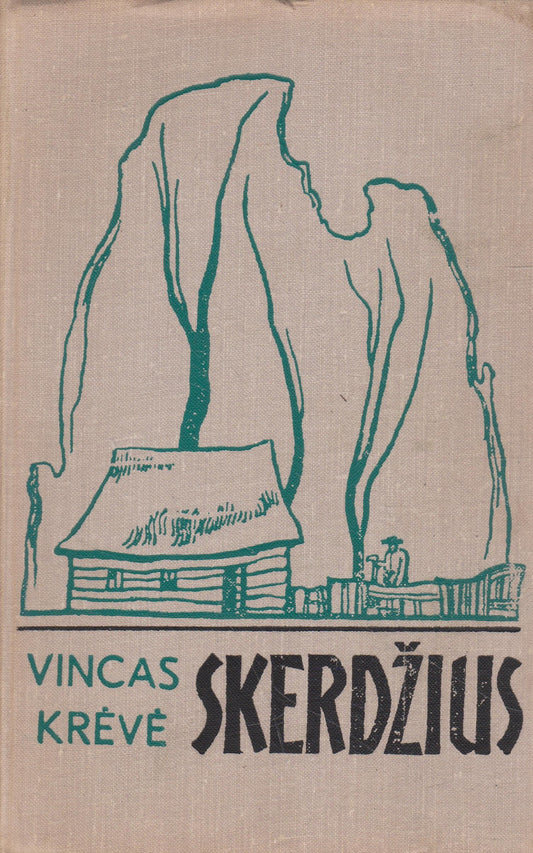 Vincas Krėvė - Skerdžius: rinktinė, 1974 m. (žr. būklę)