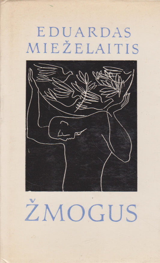 E. Mieželaitis - Žmogus, 1971