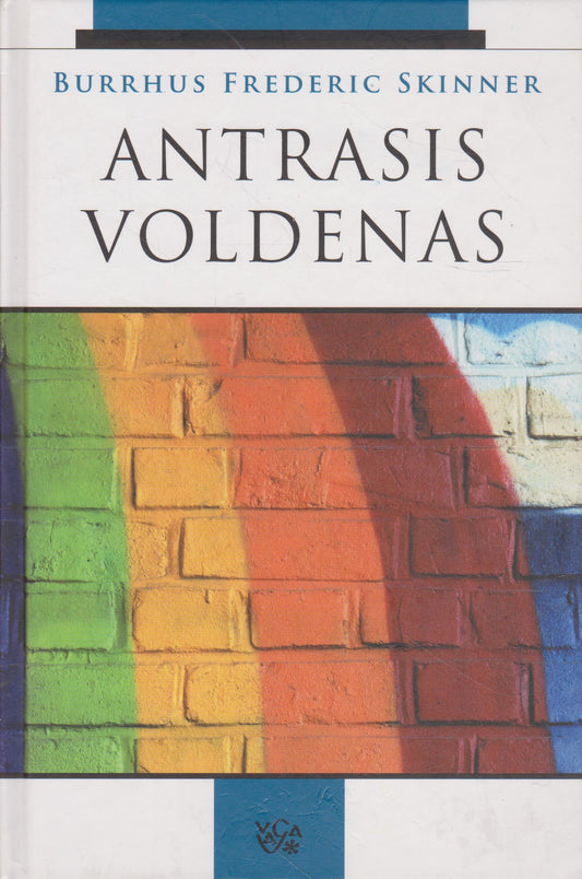B. F. Skinner - Antrasis Voldenas