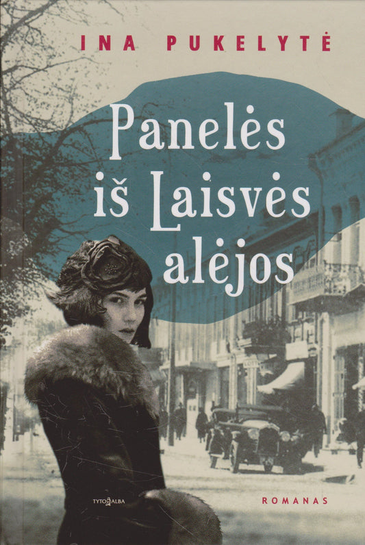 I. Pukelytė - Panelės iš Laisvės alėjos