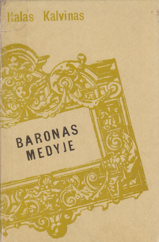 Italas Kalvinas - Baronas medyje