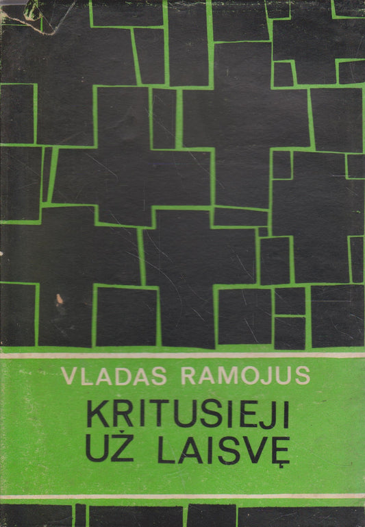 V. Ramojus - Kritusieji už laisvę (dvi knygos), New York, 1969 m.