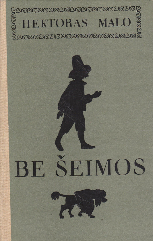 Hektoras Malo - Be šeimos