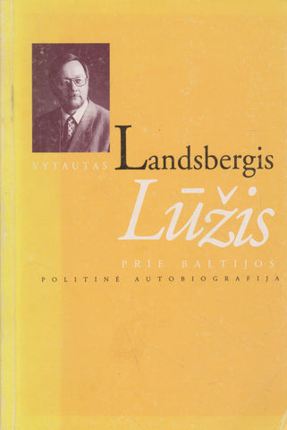 V. Landsbergis - Lūžis prie Baltijos (su defektu)