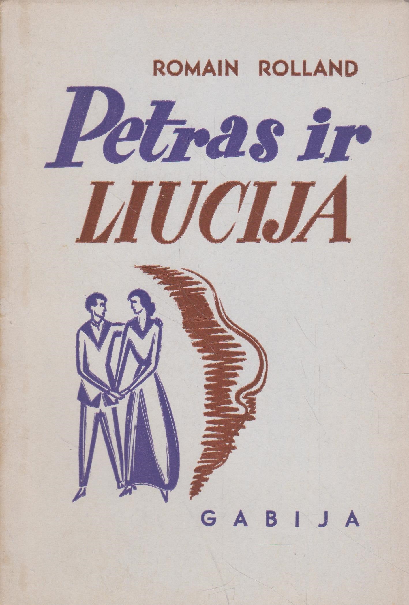 Romain Rolland - Petras ir Liucija, 1952, New York