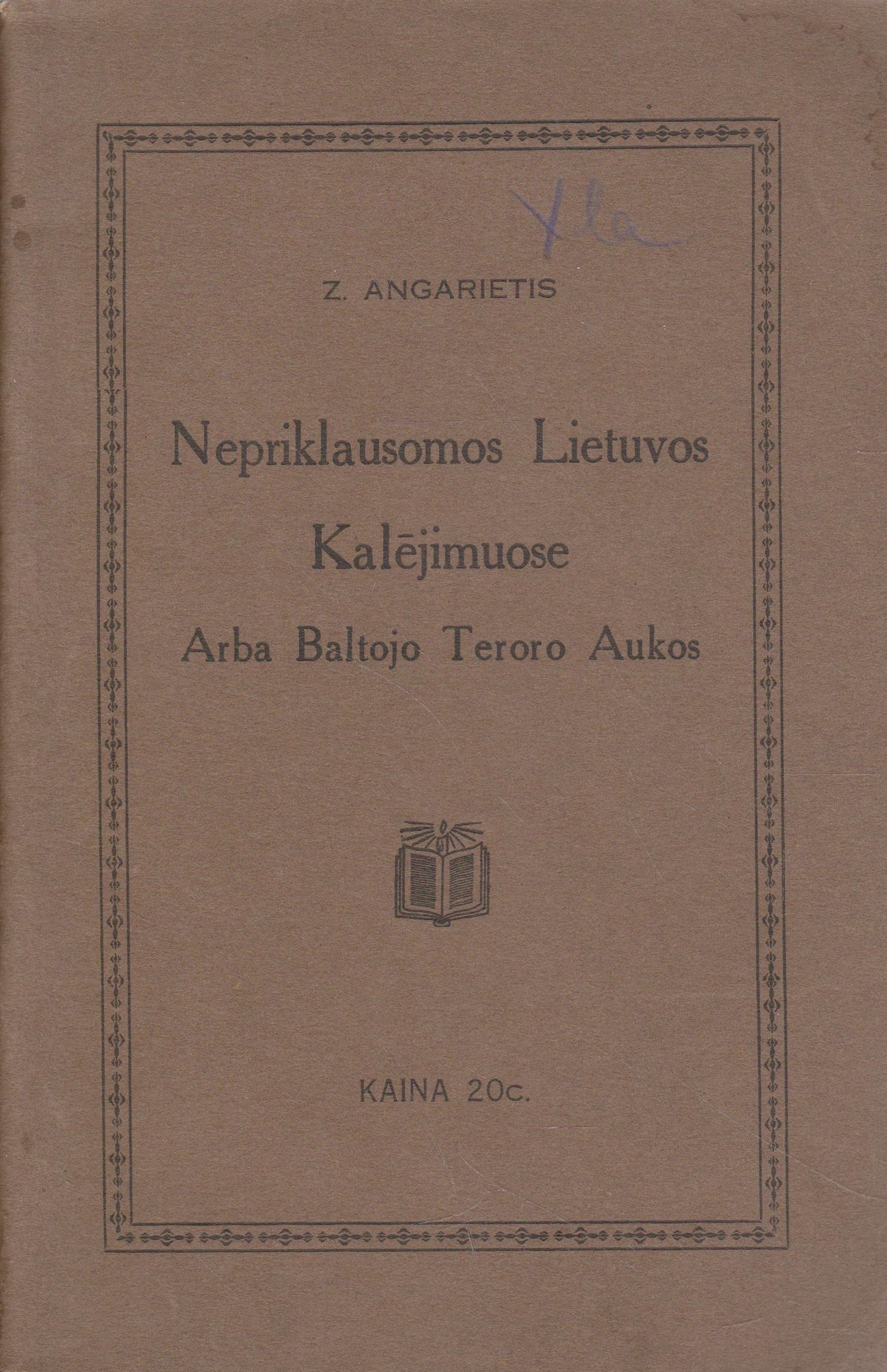 Z. Angarietis - Nepriklausomos Lietuvos Kalėjimuose, 1922, Brooklyn