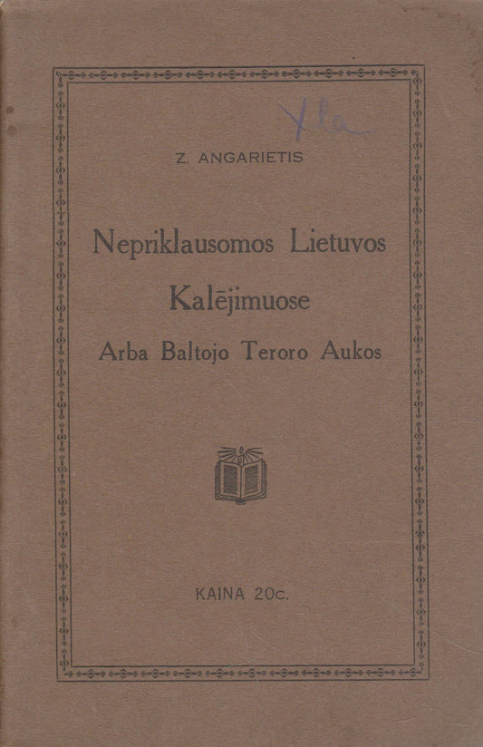 Z. Angarietis - Nepriklausomos Lietuvos Kalėjimuose, 1922, Brooklyn