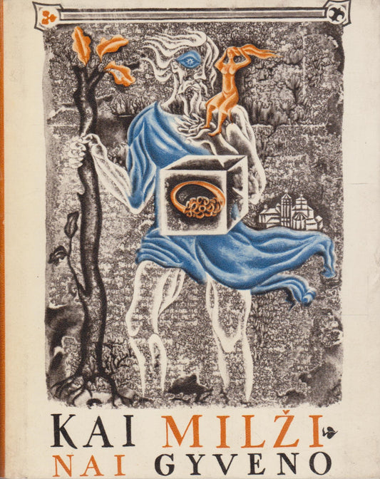 B. Kerbelytė - Kai milžinai gyveno, 1969 m.