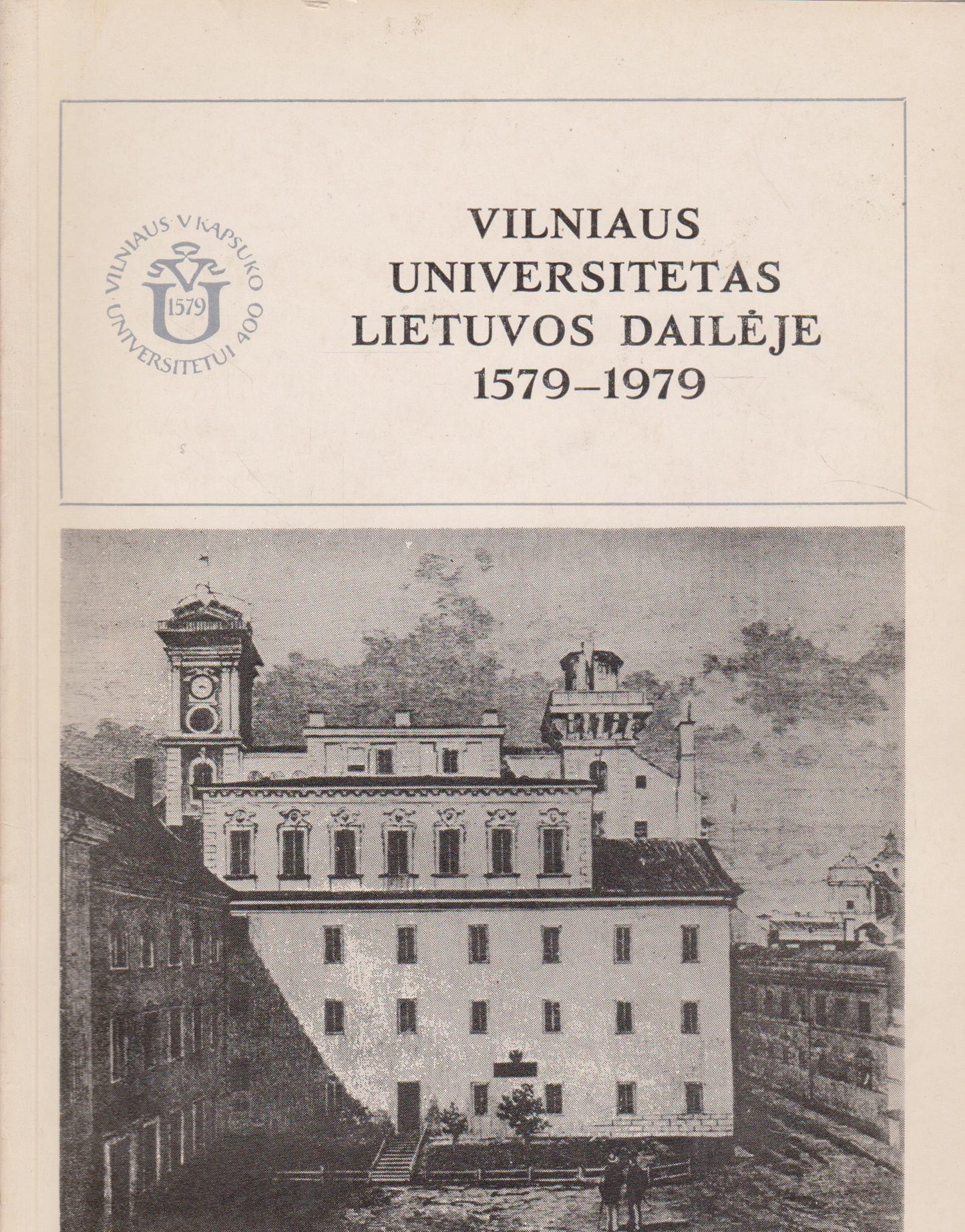 Vilniaus universitetas Lietuvos dailėje 1579-1979