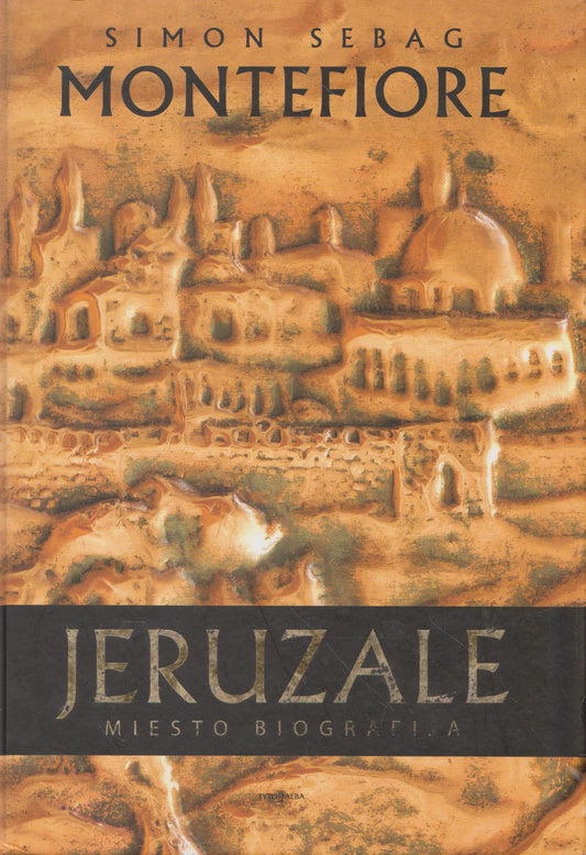 S. Montefiore - Jeruzalė