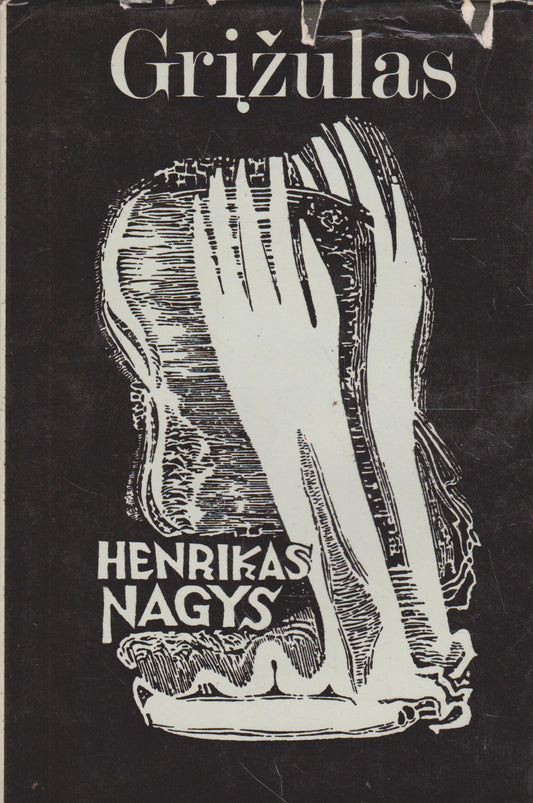 H. Nagys - Grįžulas : poezijos rinktinė