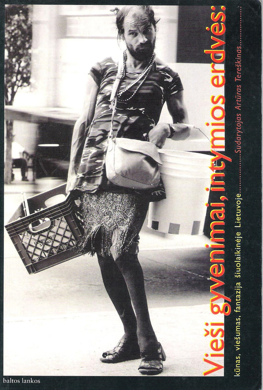 A. Tereškinas - Vieši gyvenimai, intymios erdvės