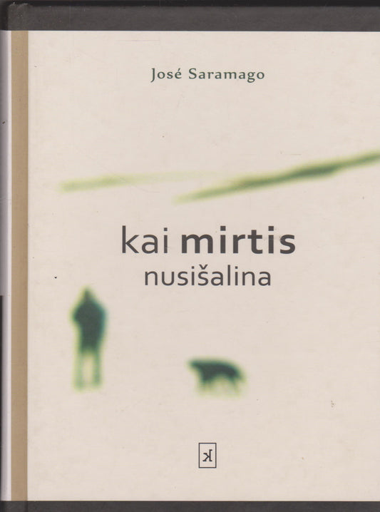José Saramago - Kai mirtis nusišalina