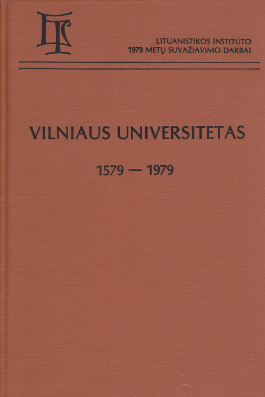 Vilniaus Universitetas, 1579-1979, Chicago, 1981