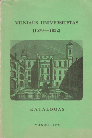 Vilniaus universitetas (1579-1832). Katalogas