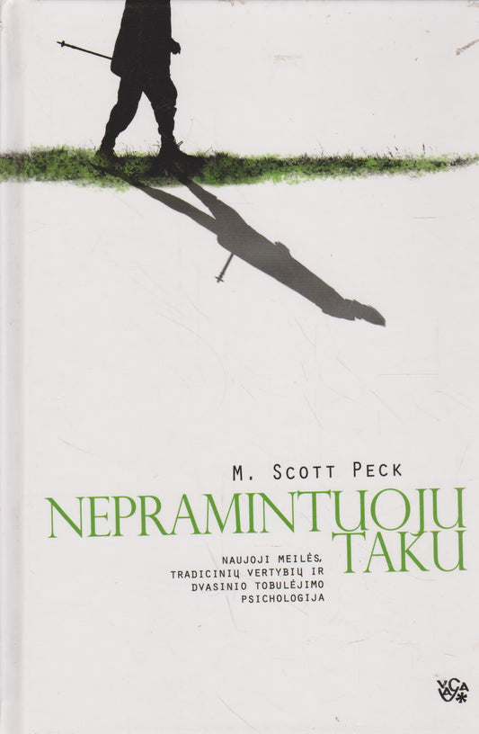 Scott Peck - Nepramintuoju taku