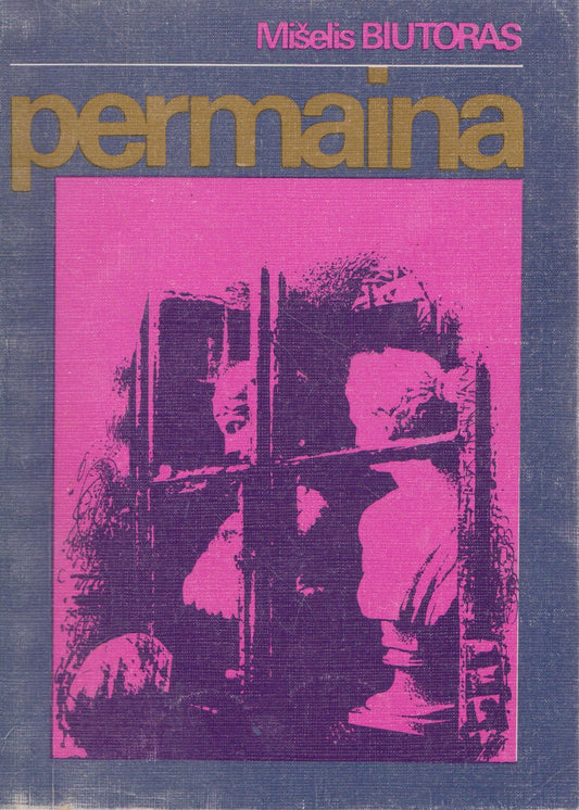 Mišelis Biutoras - Permaina