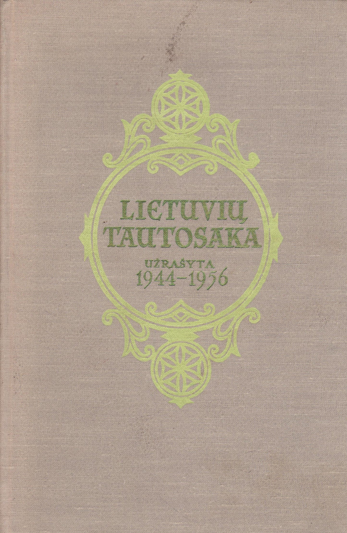 Lietuvių tautosaka užrašyta 1944-1956 (žr. būklę)