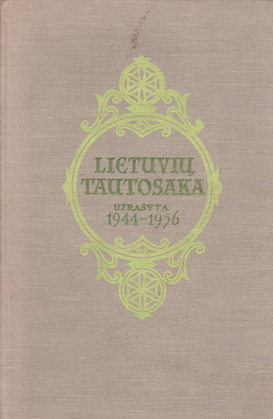 Lietuvių tautosaka užrašyta 1944-1956 (žr. būklę)
