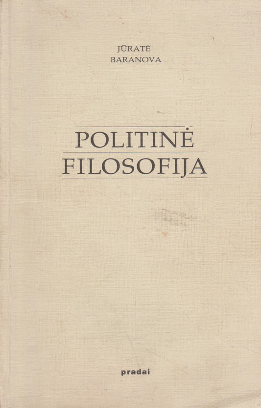 Jūratė Baranova - Politinė filosofija