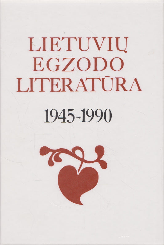 Lietuvių egzodo literatūra. 1945 - 1990