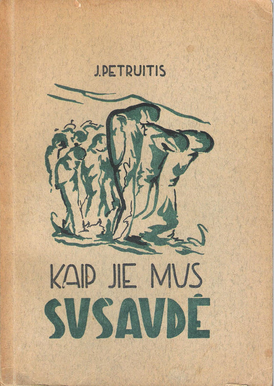 Jonas Petruitis - Kaip jie mus sušaudė, 1952 m.