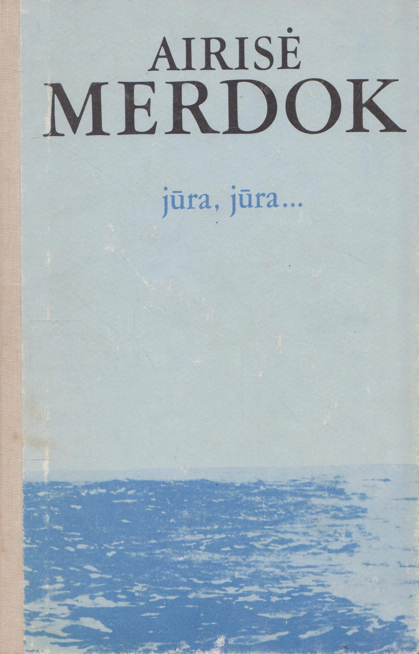 A. Merdok - Jūra, jūra...