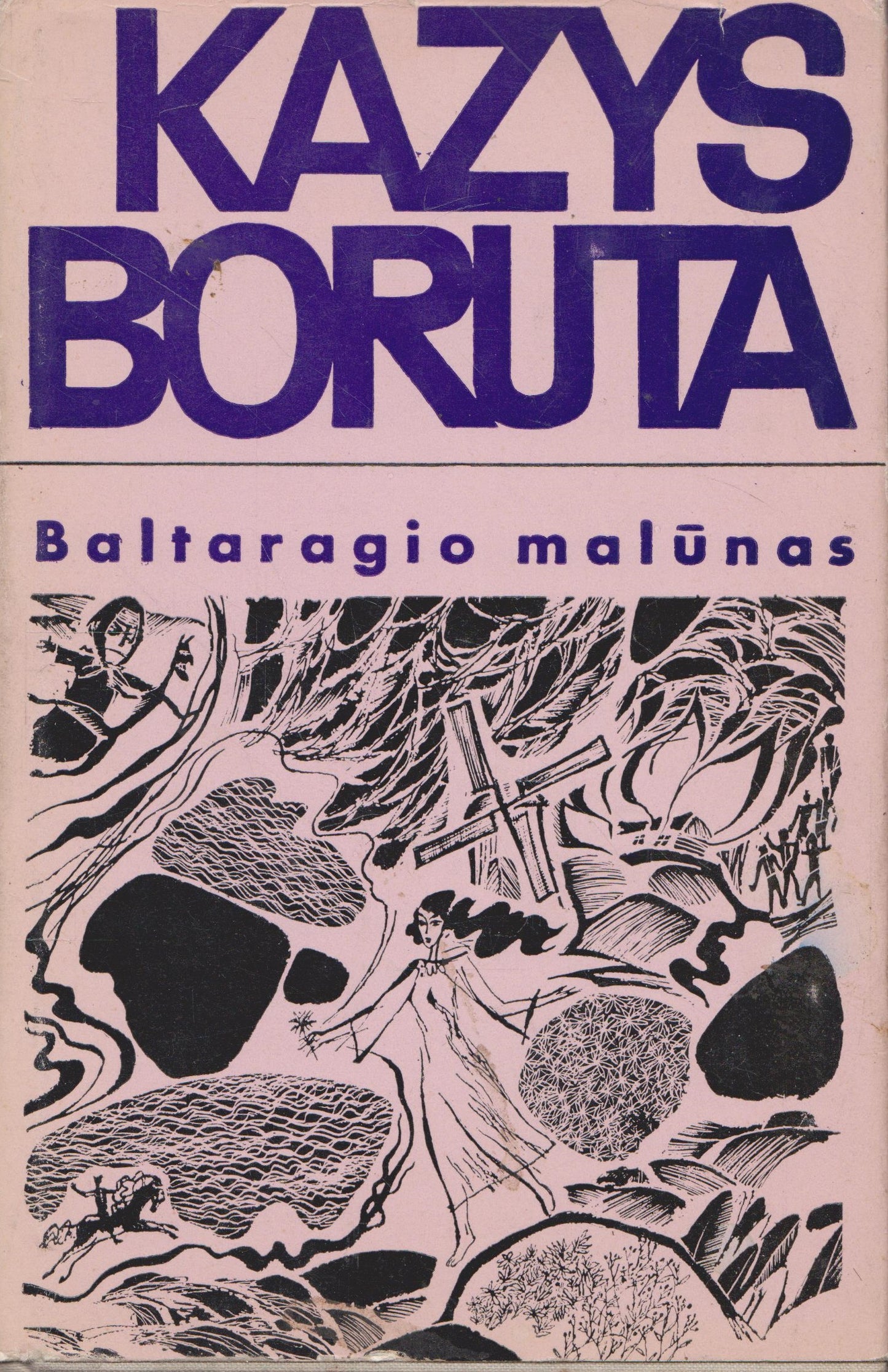 K. Boruta - Baltaragio malūnas, 1971 (žr. būklę)