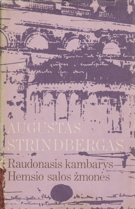 A. Strindbergas - Raudonasis kambarys. Hemsio salos žmonės