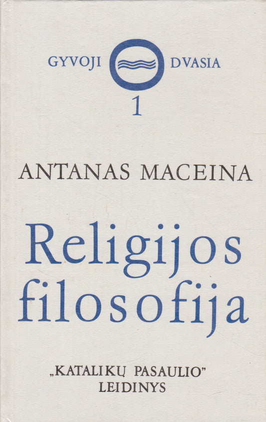 A. Maceina - Religijos filosofija (1 dalis)