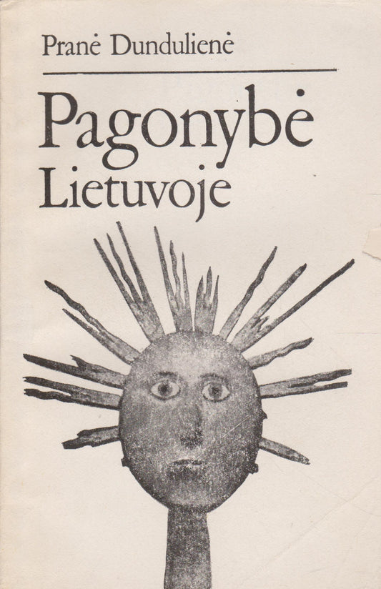 P. Dundulienė - Pagonybė Lietuvoje