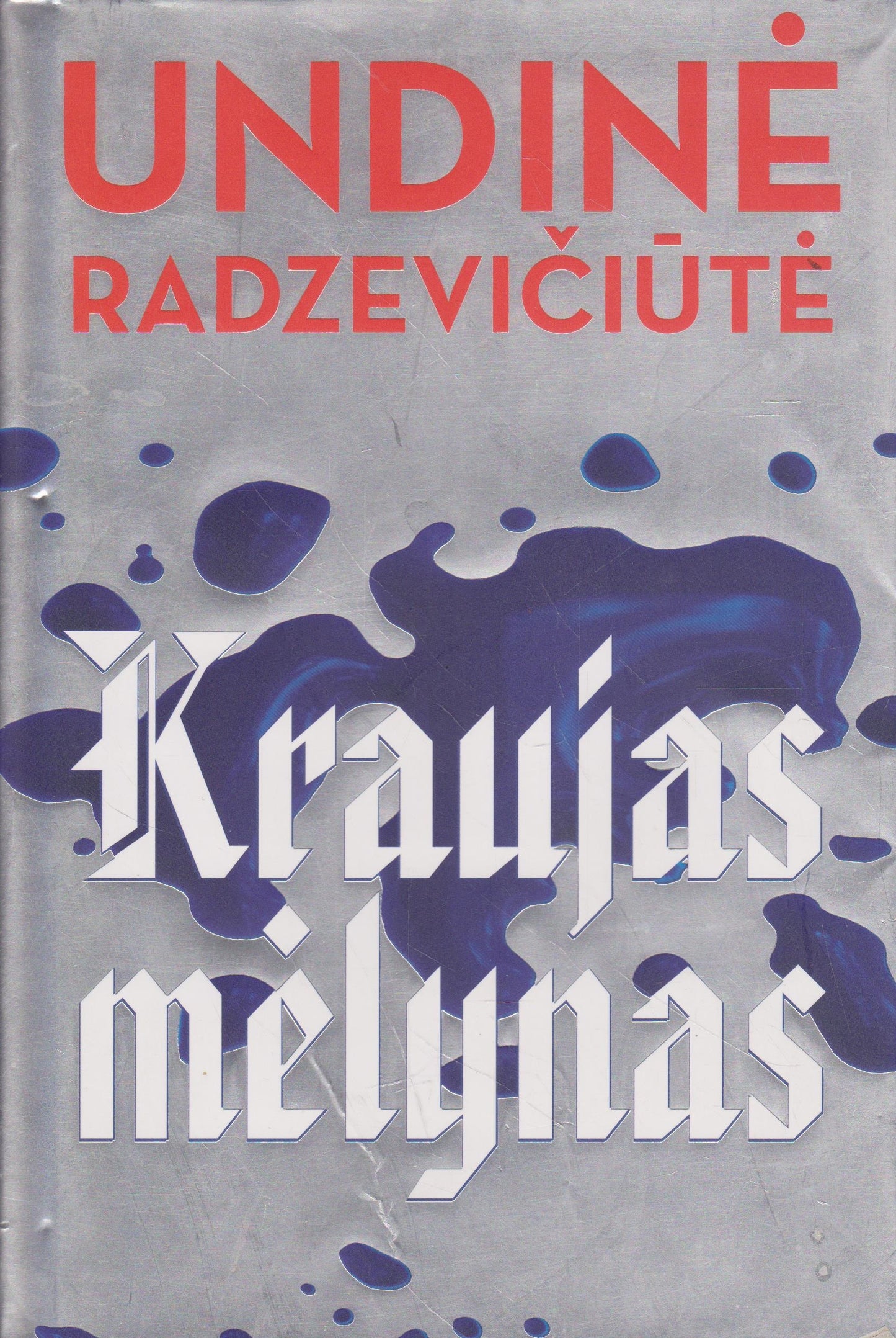 U. Radzevičiūtė - Kraujas mėlynas