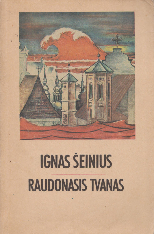 I. Šeinius - Raudonasis tvanas (žr. būklę)