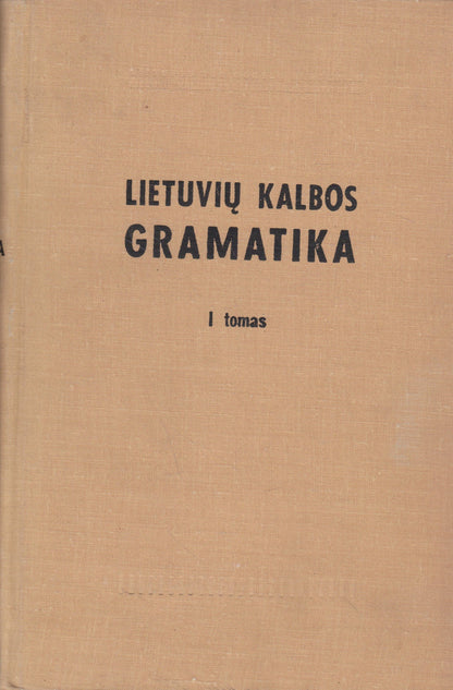 Lietuvių kalbos gramatika (III tomai)