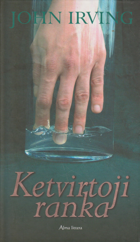 John Irving - Ketvirtoji ranka