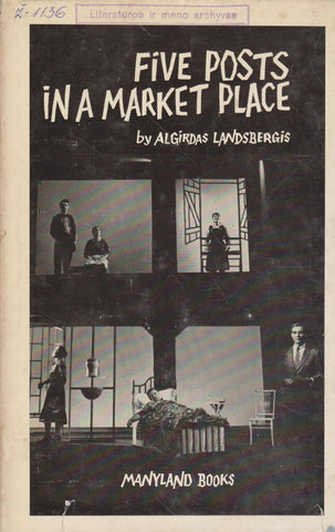 A. Landsbergis - Five posts in a market place, New York, 1968