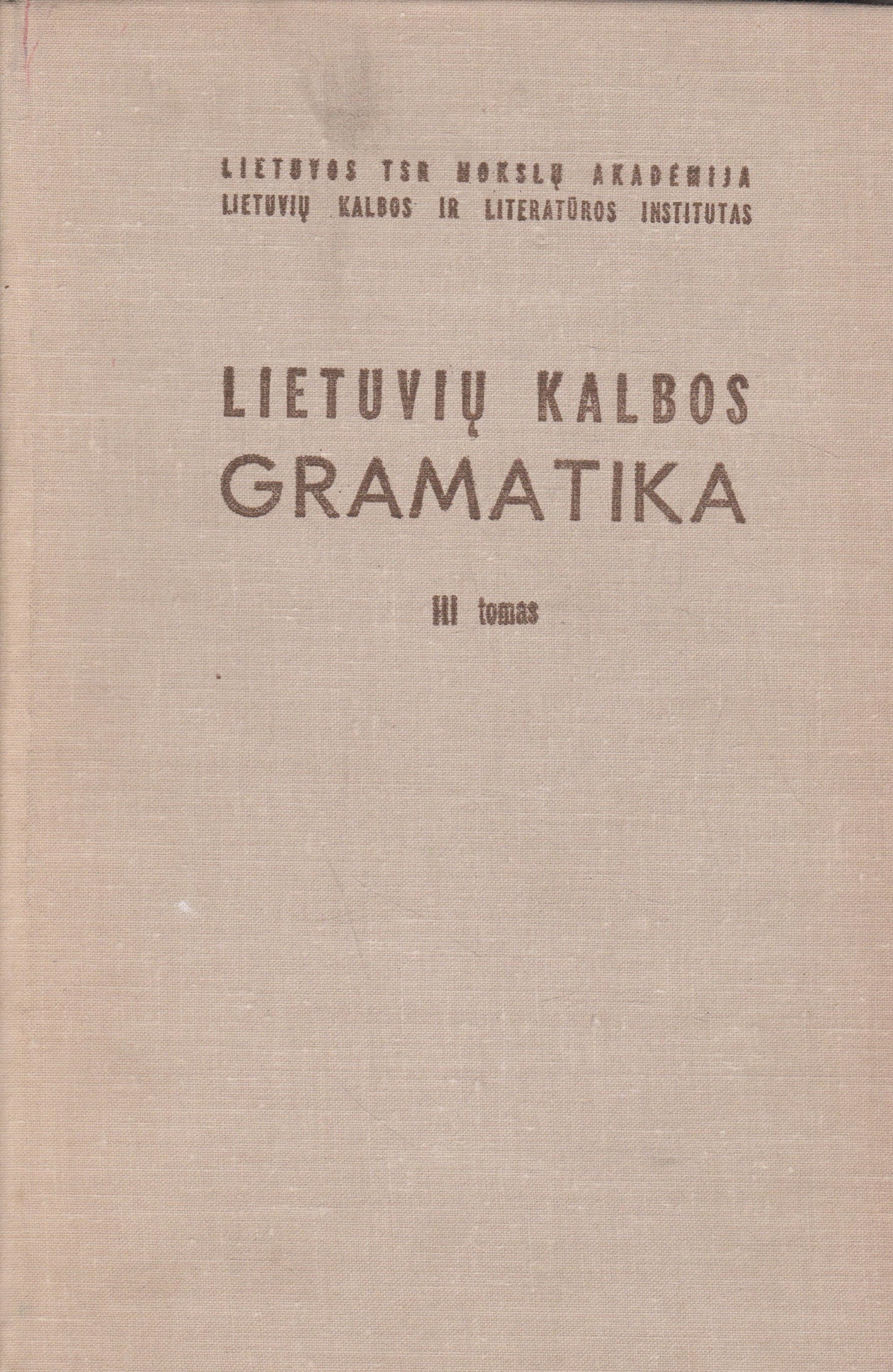 Lietuvių kalbos gramatika (III tomai)