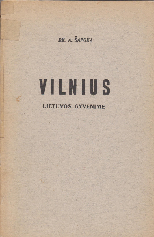 A. Šapoka - Vilnius Lietuvos gyvenime, 1954, Toronto