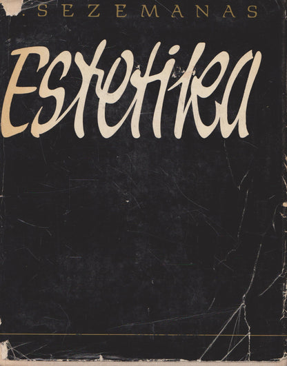 Vosylius Sezemanas - Estetika